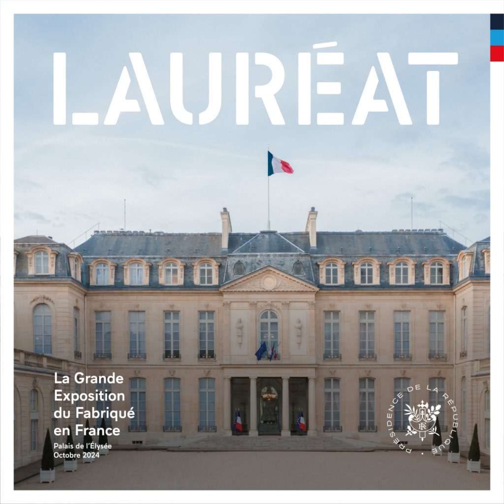 Laureat de la grande exposition du fabriqué en france